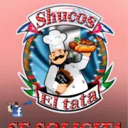 Shucos el Tata